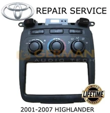 REPAIR SERVICE for 2001 - 2007 TOYOTA HIGHLANDER CLIMATE CONTROL AC HEATER