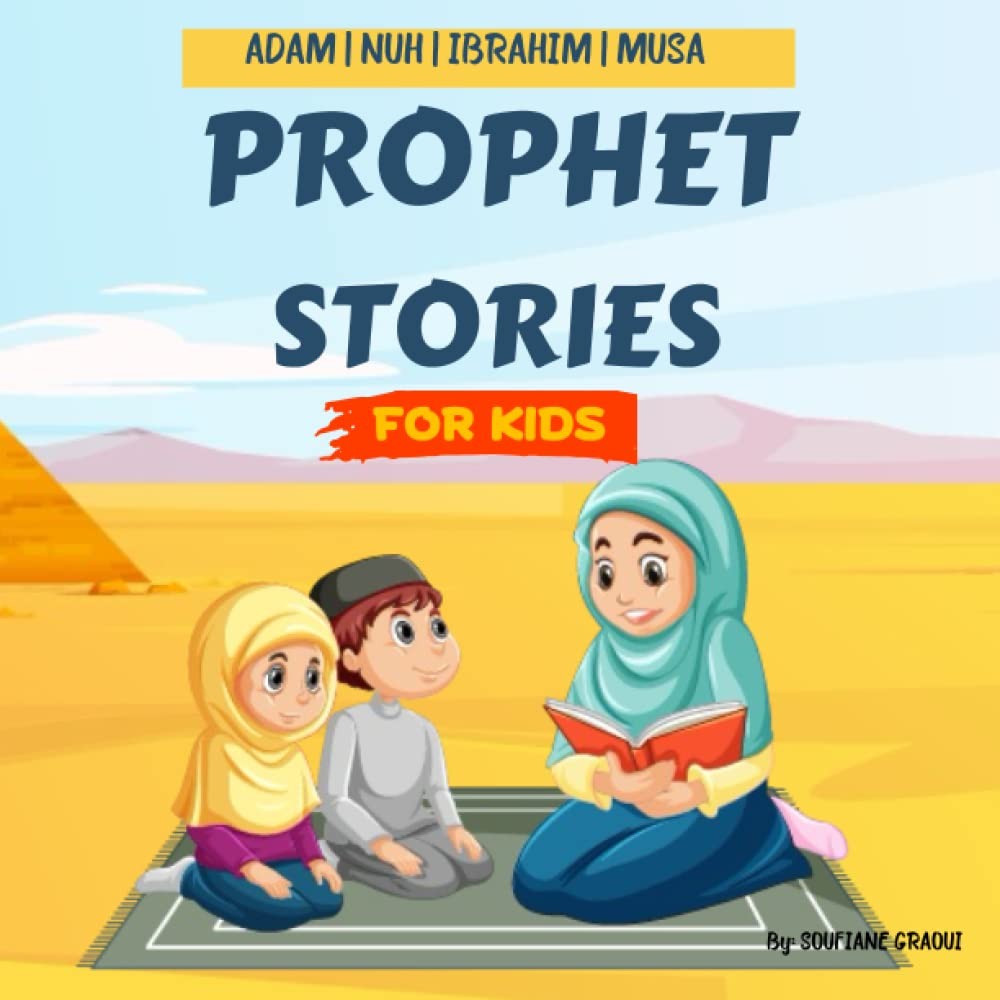 Prophet Stories For Kids: Islamic Stories For Children | Getting To Know and Lo