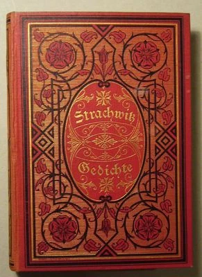 MORITZ GRAF STRACHWITZ: GEDICHTE, GESAMTAUSGABE, 1878, WIDMUNG FANNY JANAUSCHEK - Bild 1 von 4