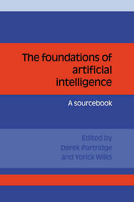 Die Grundlagen der künstlichen Intelligenz Ein Quellenbuch Rebhuhn Wilks