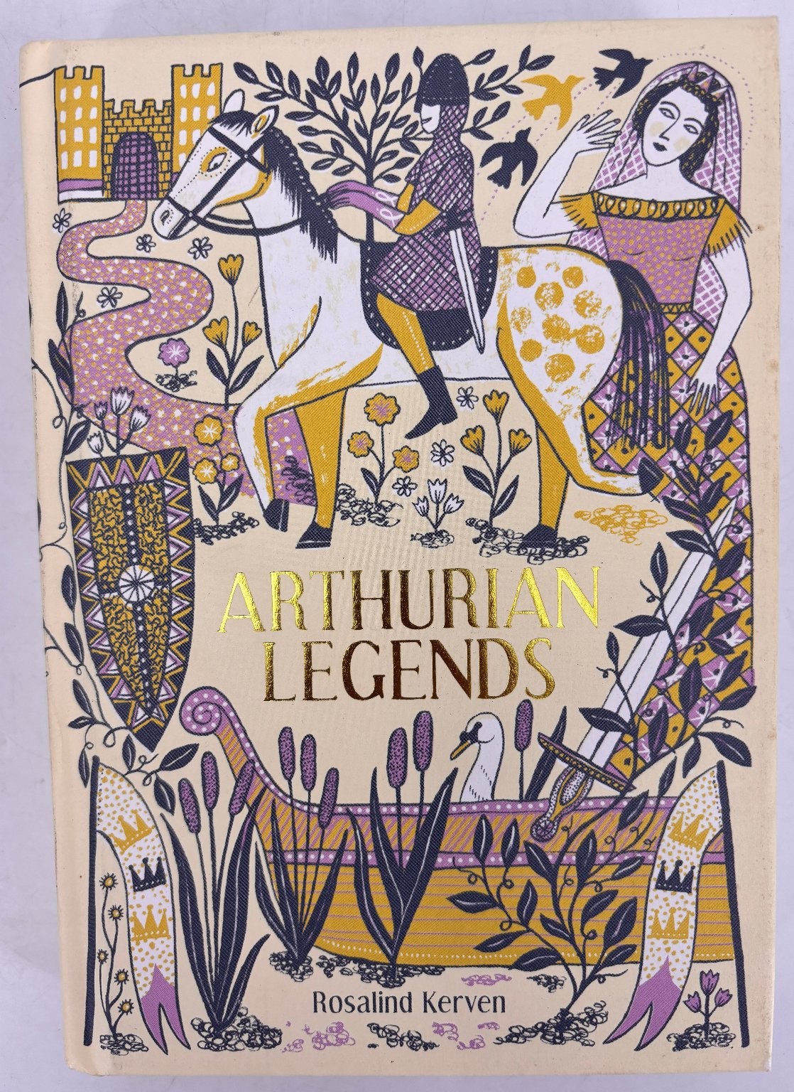 Arthurian Legends Rosalind Kerven 2019 Illustrated Folklore Batsford