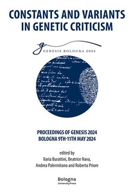 Konstanten und Varianten in der genetischen Kritik. Proceedings of Genesis 2024, Bologn