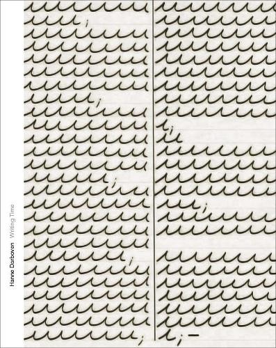 Hanne Darboven--Writing Time by Kelly Montana, Dieter Schwarz - 9780300273298