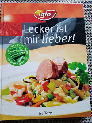 Lecker ist mir lieber Iglo Rezeptbuch   - Gebunden