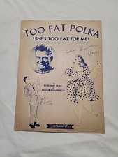 TOO FAT POLKA SHE'S TOO FAT FOR ME SHEET MUSIC 1947 Radio City Music Decor RCO