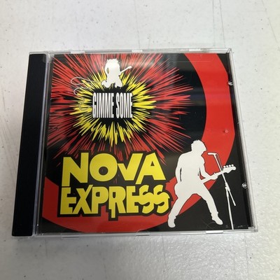 Nova Express - Gimme Some, CD, 2003, Big Dumb Rock Songs
