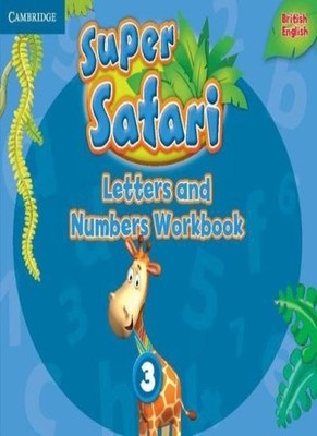 Super Safari Level 3 Letters and Numbers Workbook (Super Minds),