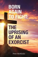 Peter Mcmaster | Born Again To Fight | Taschenbuch | Englisch (2024)