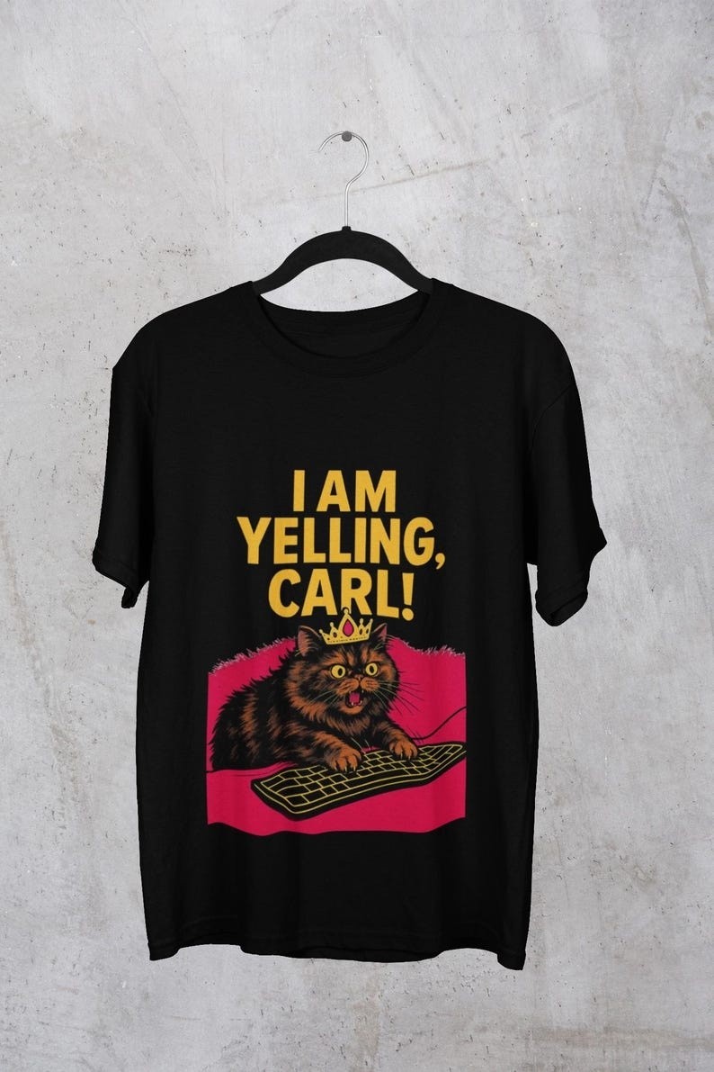 I Am Yelling, Carl! T-shirt, Princess Donut & Dungeon Crawler Carl