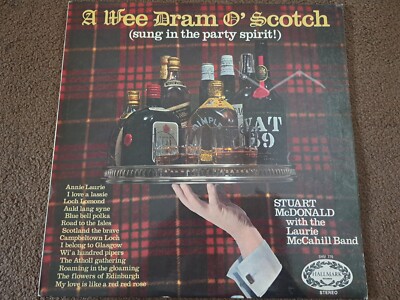 Stuart McDonald - A Wee Dram O' Scotch (Sung In The Party Spirit!) -LP - SHM 776