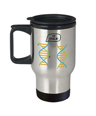 Genetics Teacher Travel Mug - Stop Copying me - 14 oz Insulated Tumbler