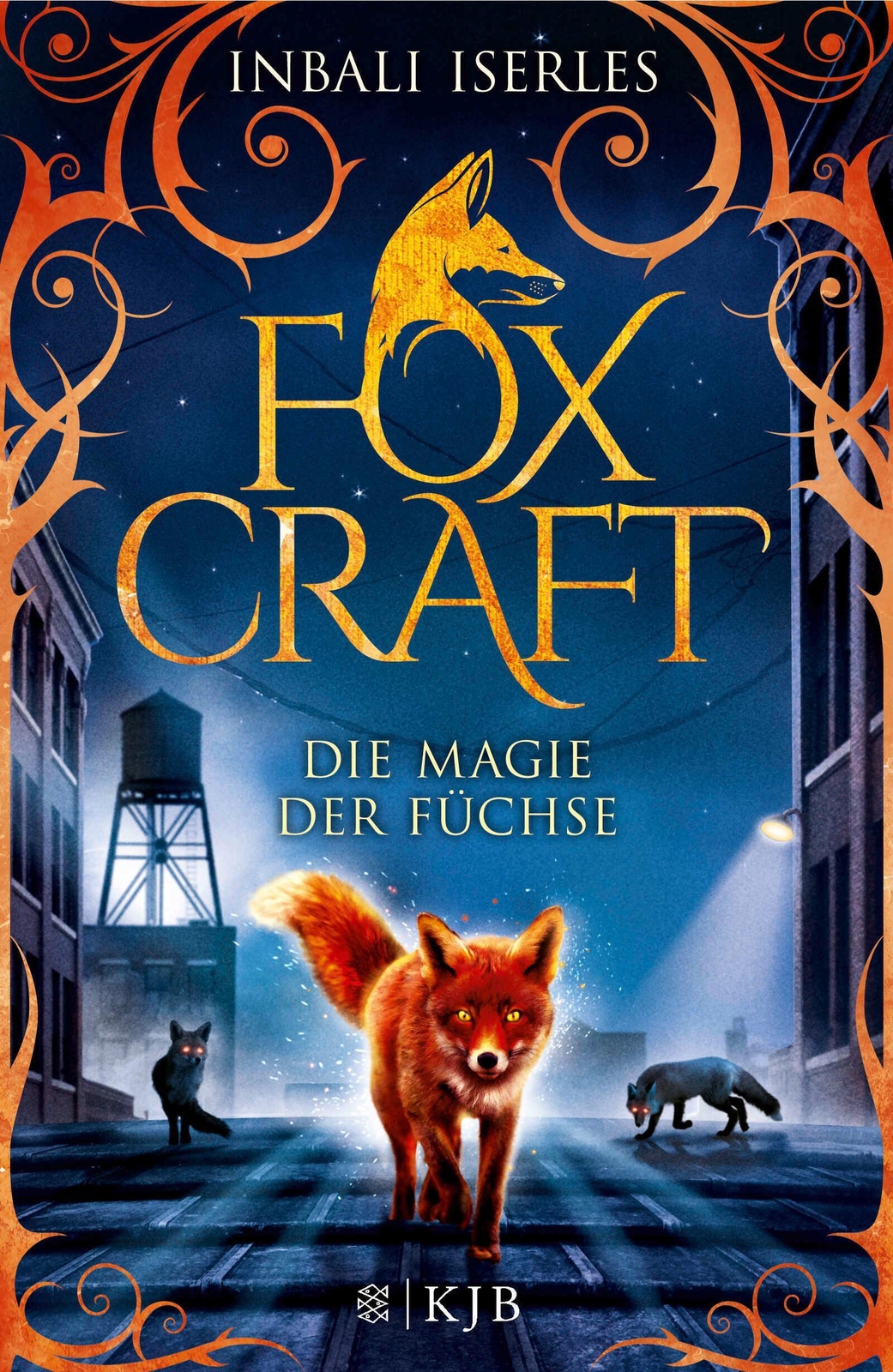 Foxcraft 01 - Die Magie Der Füchse | Inbali Iserles | Buch | Foxcraft