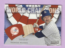 2002 Stadium Club World Champion Relics Thurman Munson - Bat