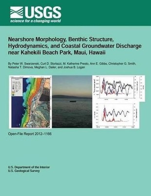 Nearshore Morphology, Benthic Structure, Hydrodynamics, and Coastal Groundwater