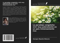 Georges Mpwate-Ndaume | La Paradoja CongoleñA: Vivir Muy Pobremente En Un...