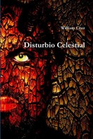 Disturbio Celestial William Cruz Taschenbuch Kartoniert / Broschiert Spanisch