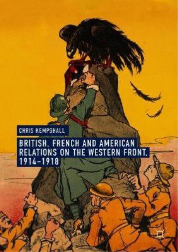 Thumbnail - Chris Kempshall British, French And American Relations On Th