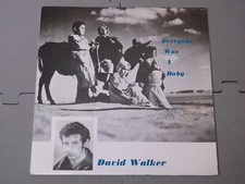 David Walker:  Everyone was a baby  1988  private press 7"   Near Mint Unplayed
