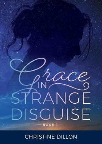 Thumbnail - Grace In Strange Disguise (grace) By Dillon, Christine