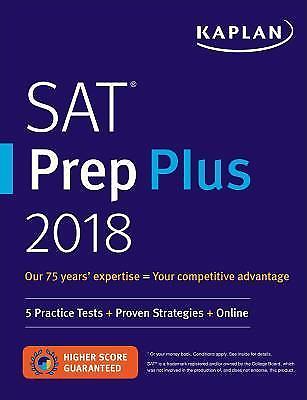 SAT Prep Plus 2018: 5 Practice Tests + Proven Strategies + Online (Kaplan Test P