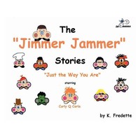 K. Fredette | The Jimmer Jammer Stories | Taschenbuch | Englisch (2013)