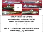 Honda CB450K0 MUFFLERS NOS Right/Near NOS Left 1965 67 18300 18400 283 000