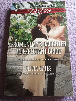 From Enemy's Daughter to Expectant Bride by Olivia Gates (2014, Mass Market)