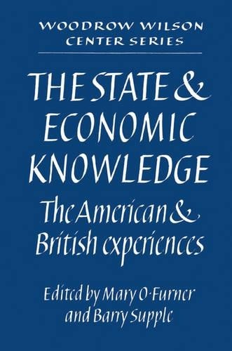 The State and Economic Knowledge by Mary O. Furner, Barry Supple - 9780521523158