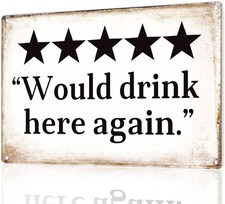 "Would drink here again"Funny Bar or Man Cave Tin Metal Signs Home D cor 8x12 Du