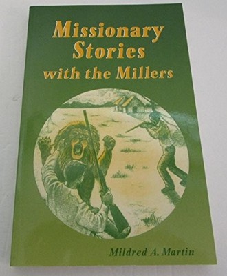 Missionary Stories With the Millers (Miller Family) - Paperback - ACCEPTABLE
