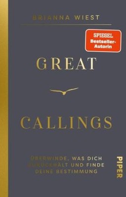 Great Callings | Wiest, Brianna | Gebunden | 9783492074902