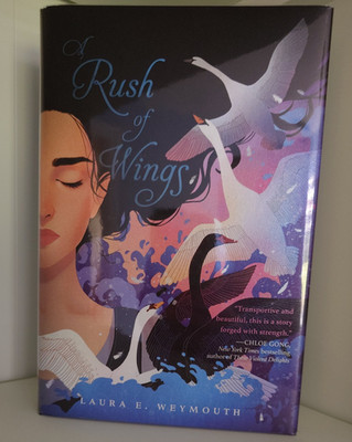 A Rush of Wings by Laura E Weymouth, Signed (Hardcover 2021 Edition)