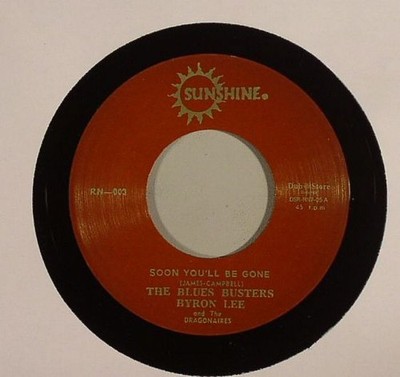 BLUES BUSTERS/BYRON LEE & THE DRAGONAIRES - Soon You'll Be Gone - Vinyl (7'')