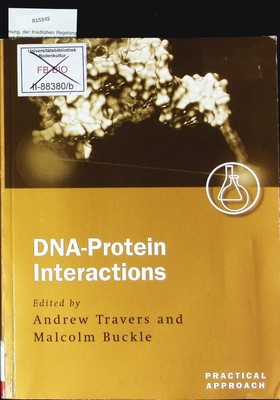 DNA-protein interactions. A practical approach. Travers, Andrew: