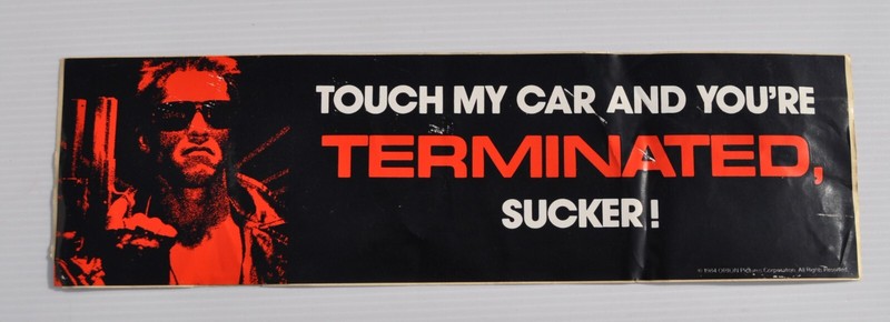 Very rare 1984 Original Terminator Movie Bumper Sticker