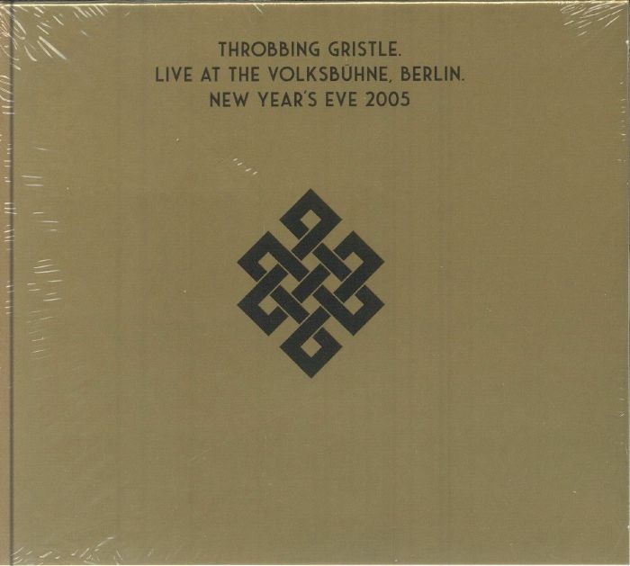 THROBBING GRISTLE - Live At The Volksbuhne Berlin New Year's Eve 2005 - CD