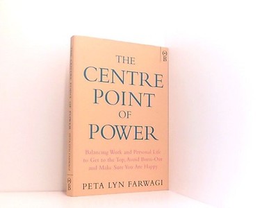The Centre Point of Power Farwagi, Peta Lyn: