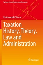 Parthasarathi Shome | Taxation History, Theor...