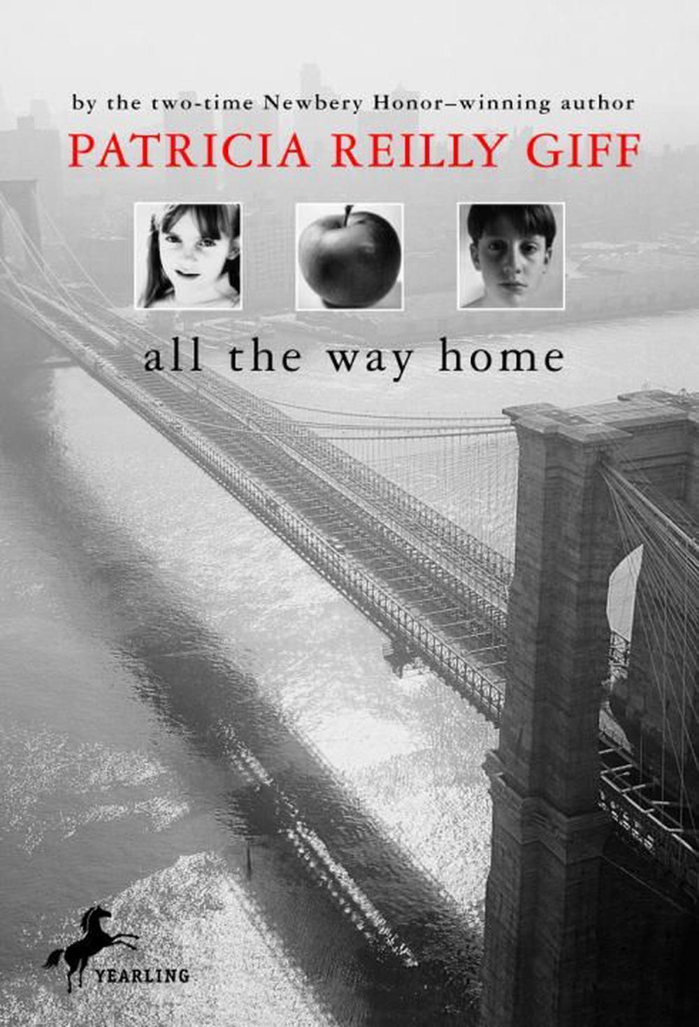 All the Way Home by Patricia Reilly Giff (English) Paperback Book
