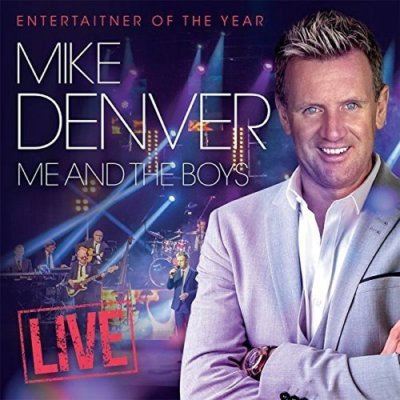 Mike Denver - Me And The Boys - Live [CD]
