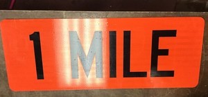 Road Sign One Mile Fluorescent With Aluminum Road Sign 24 X9