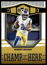 2022 Donruss Champ is Here Robert Woods Los Angeles Rams #CIH-9