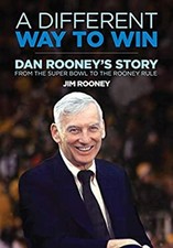 A Different Way to Win : Dan Rooney's Story from the Super Bowl t
