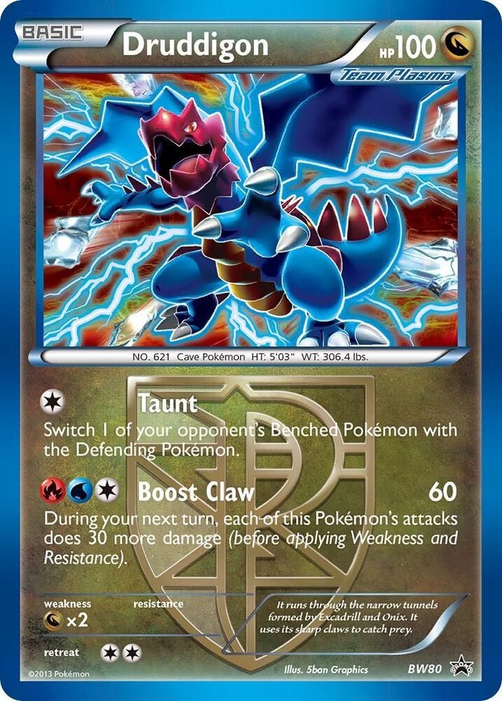 Druddigon - BW80 PROMO