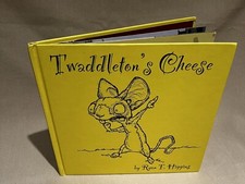 Twaddleton's Cheese by Ryan T Higgins SIGNED 1st Edition HC 2008