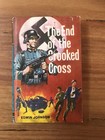<!--F#f_0-->Rare Book-The End Of The Crooked Cross By Edwin Johnson 1970<!--F/-->