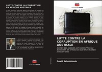 David Sebudubudu | Lutte Contre LA Corruption EN Afrique Australe | Taschenbuch