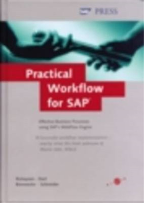 Practical Workflow for SAP, Rickayzen, A., Used; Very Good Book
