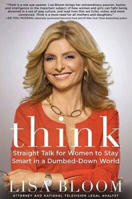 Think: Straight Talk for Women to Stay Smart in a Dumbed-Down World - GOOD