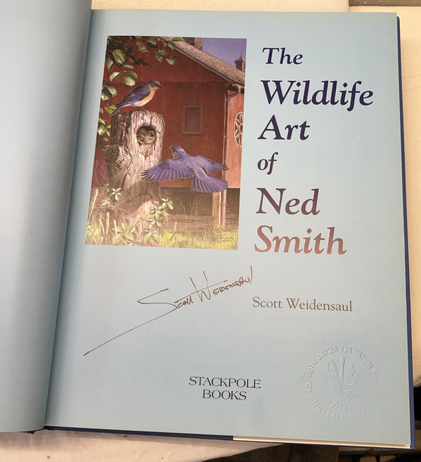 The Wildlife Art of Ned Smith by Scott Weidensaul (SIGNED) HC/DJ 2003